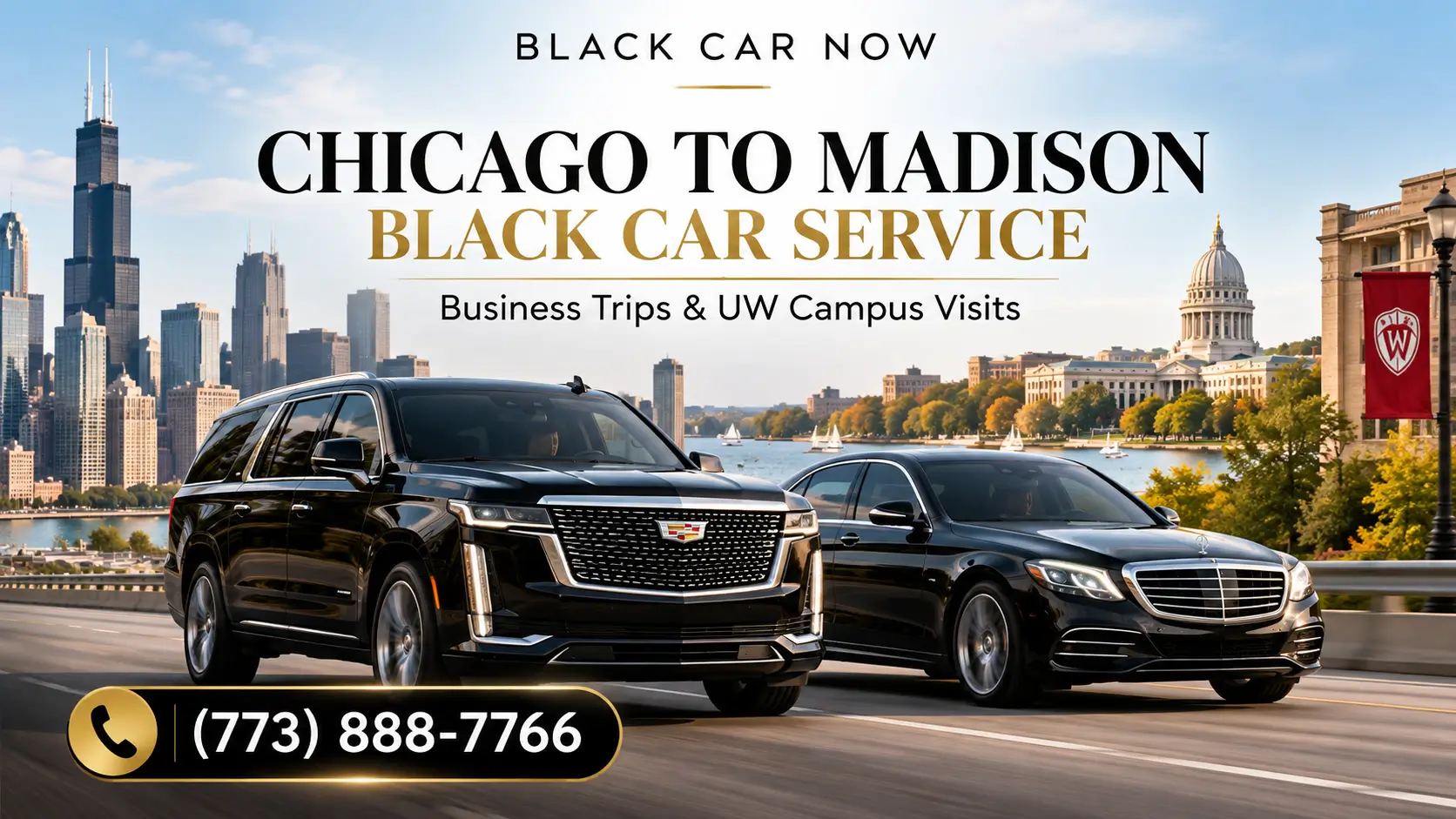 Black Car Now luxury black car service from Chicago to Madison for business trips and UW campus visits, featuring premium SUVs, sedans, and contact number (773) 888-7766.